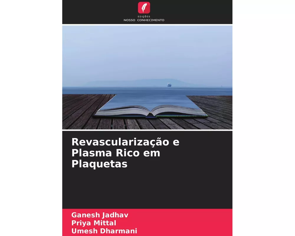 Revascularização e Plasma Rico em Plaquetas