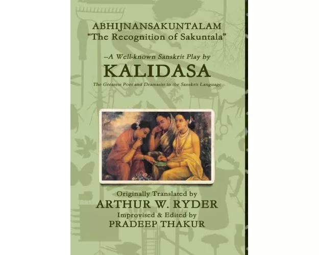 ABHIJNANSAKUNTALAM (The Recognition of Sakuntala) Improvised Edition