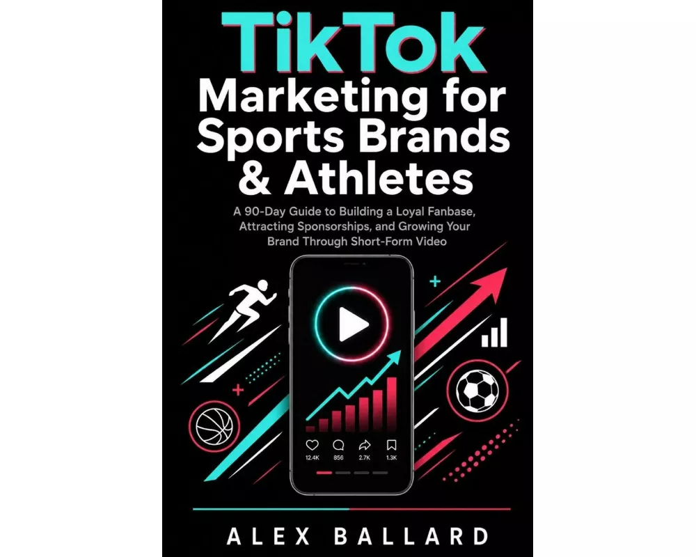 TikTok Marketing for Sports Brands & Athletes