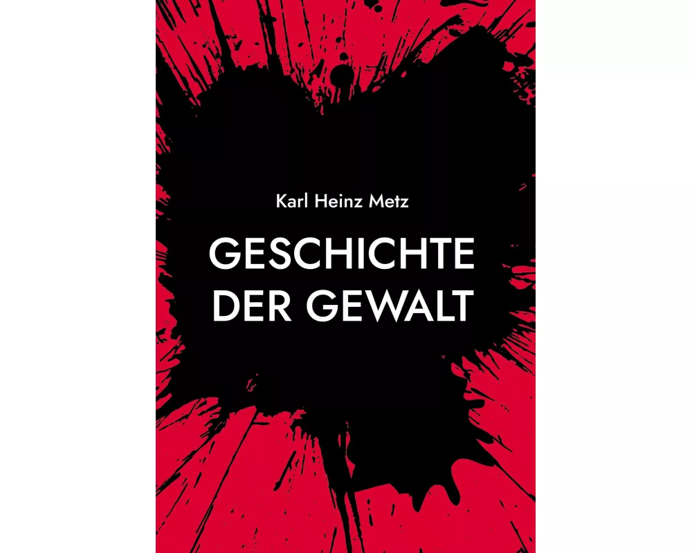 Geschichte der Gewalt