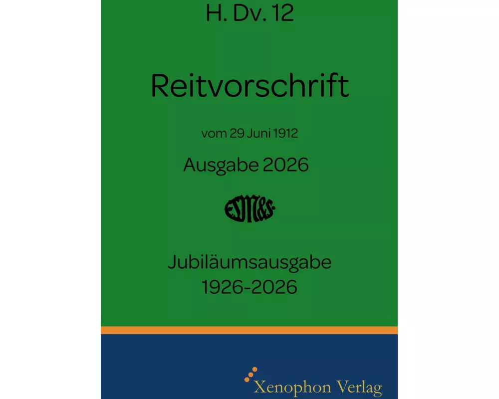 H. Dv. 12 Reitvorschrift 1926