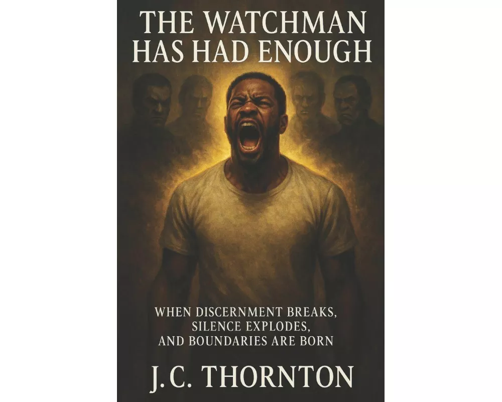 The Watchman Has Had Enough