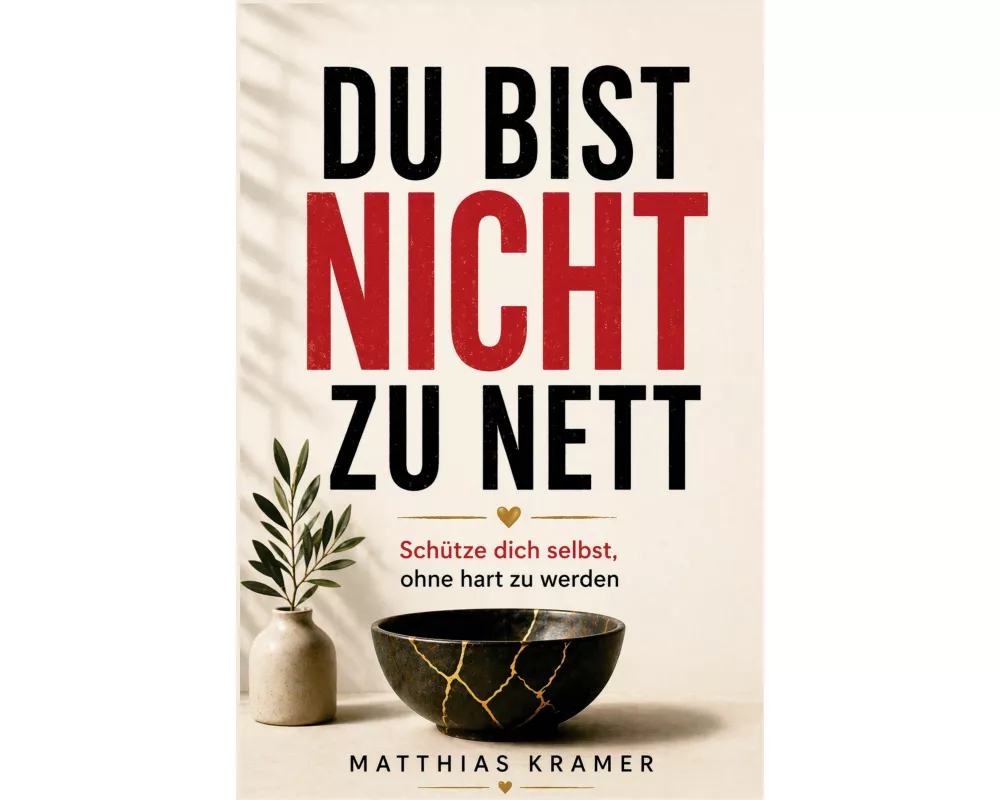 Du bist nicht zu nett