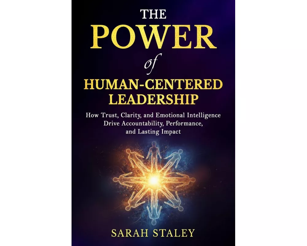 The Power of Human-Centered Leadership