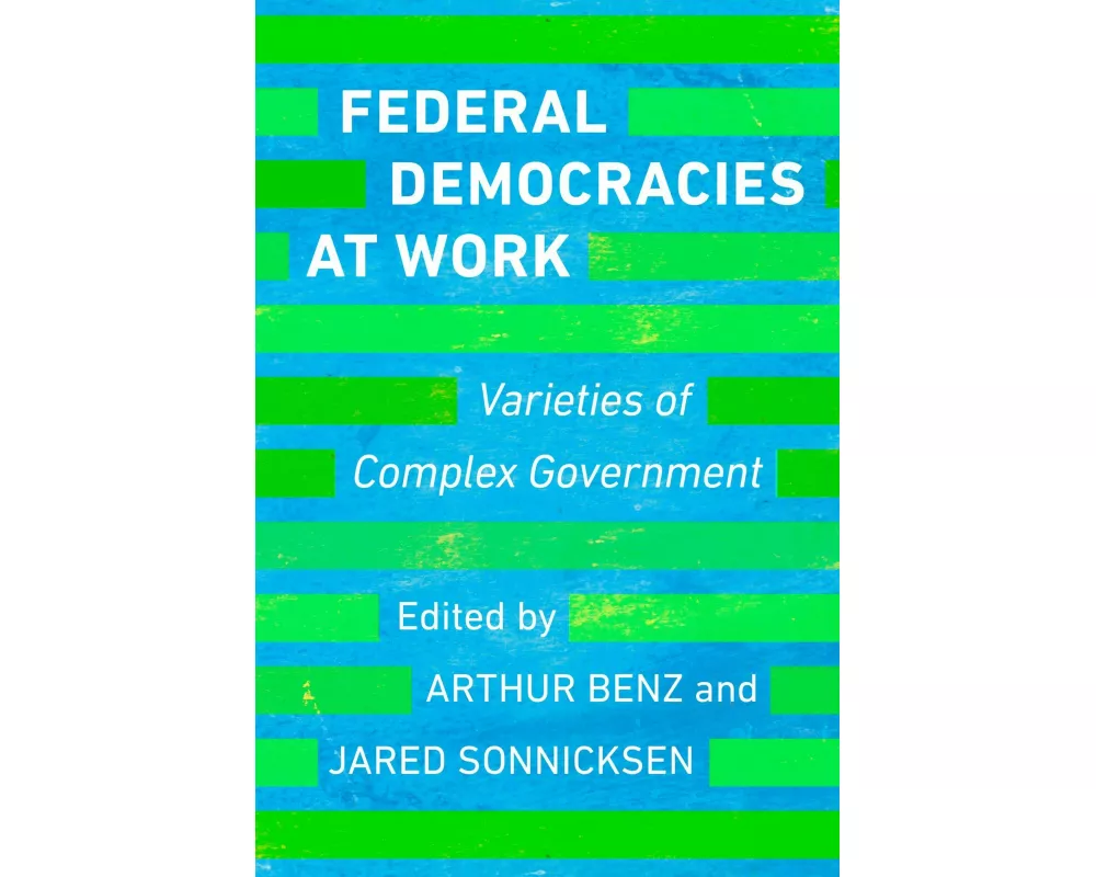 Federal Democracies at Work