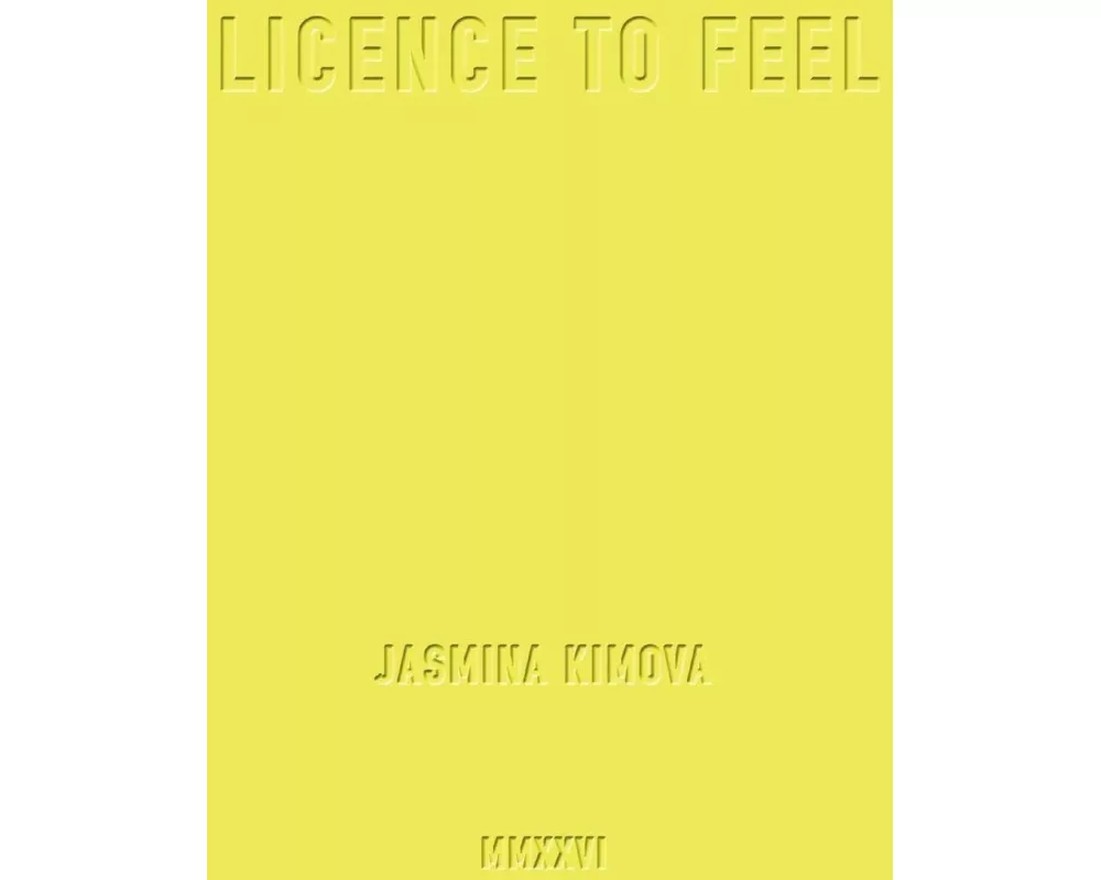 Licence to Feel