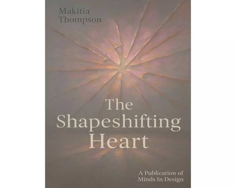 The Shapeshifting Heart