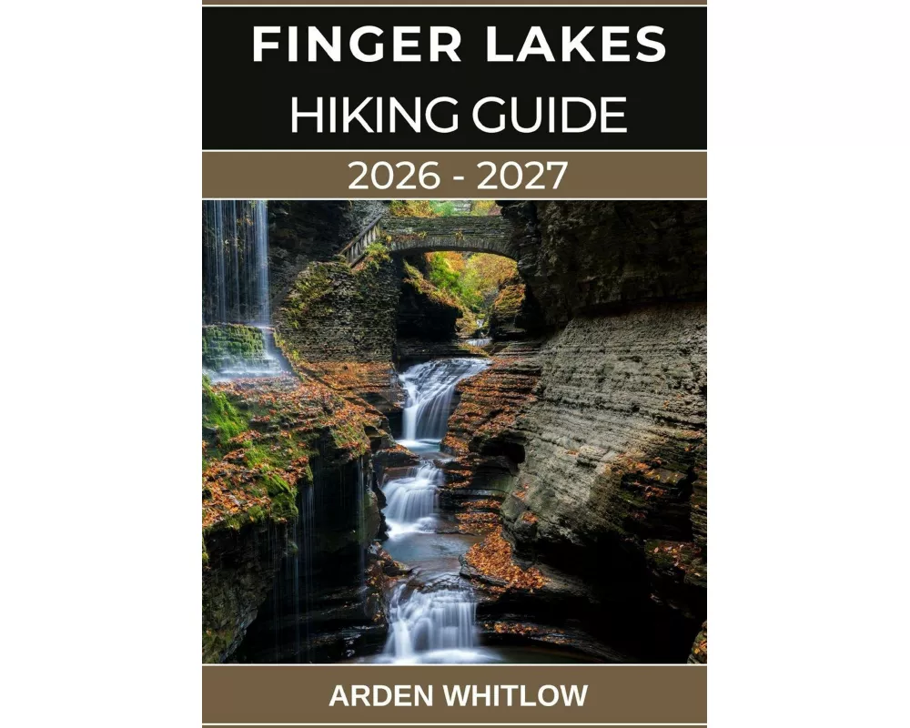 Finger Lakes Hiking Guide 2026 - 2027