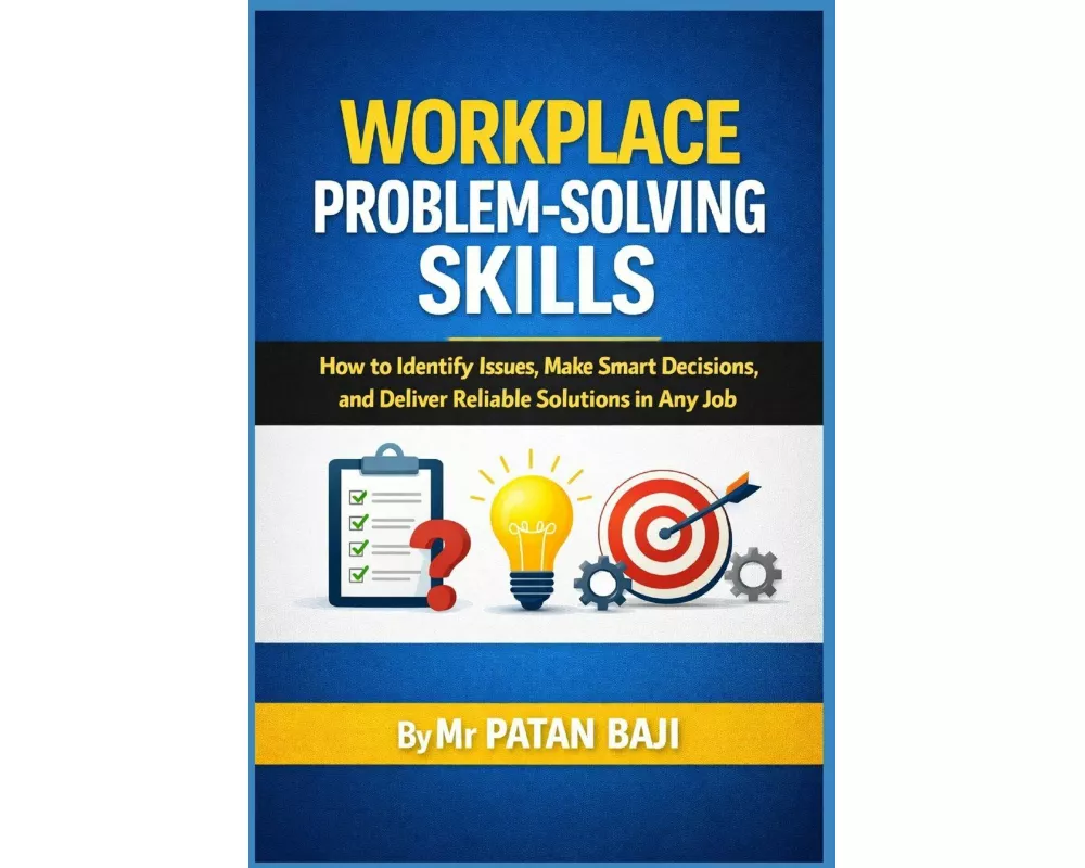 Workplace Problem-Solving Skills