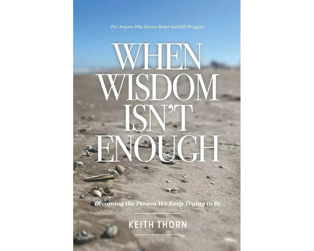 When Wisdom Isn't Enough