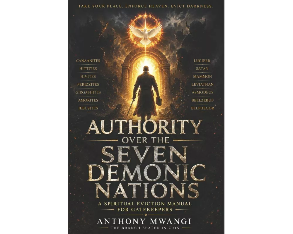 Authority Over the Seven Demonic Nations