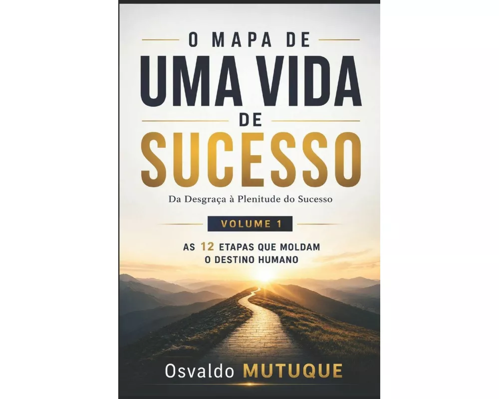 O Mapa De Uma Vida De Sucesso