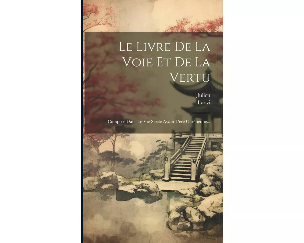 Le Livre De La Voie Et De La Vertu