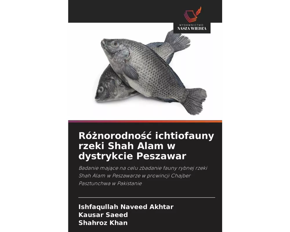 Ró¿norodno¿¿ ichtiofauny rzeki Shah Alam w dystrykcie Peszawar