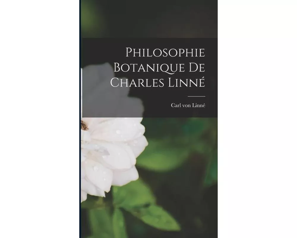 Philosophie Botanique de Charles Linné