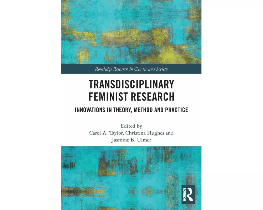 Transdisciplinary Feminist Research