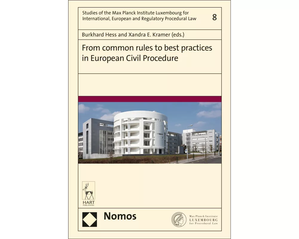 From Common Rules to Best Practices in European Civil Procedure