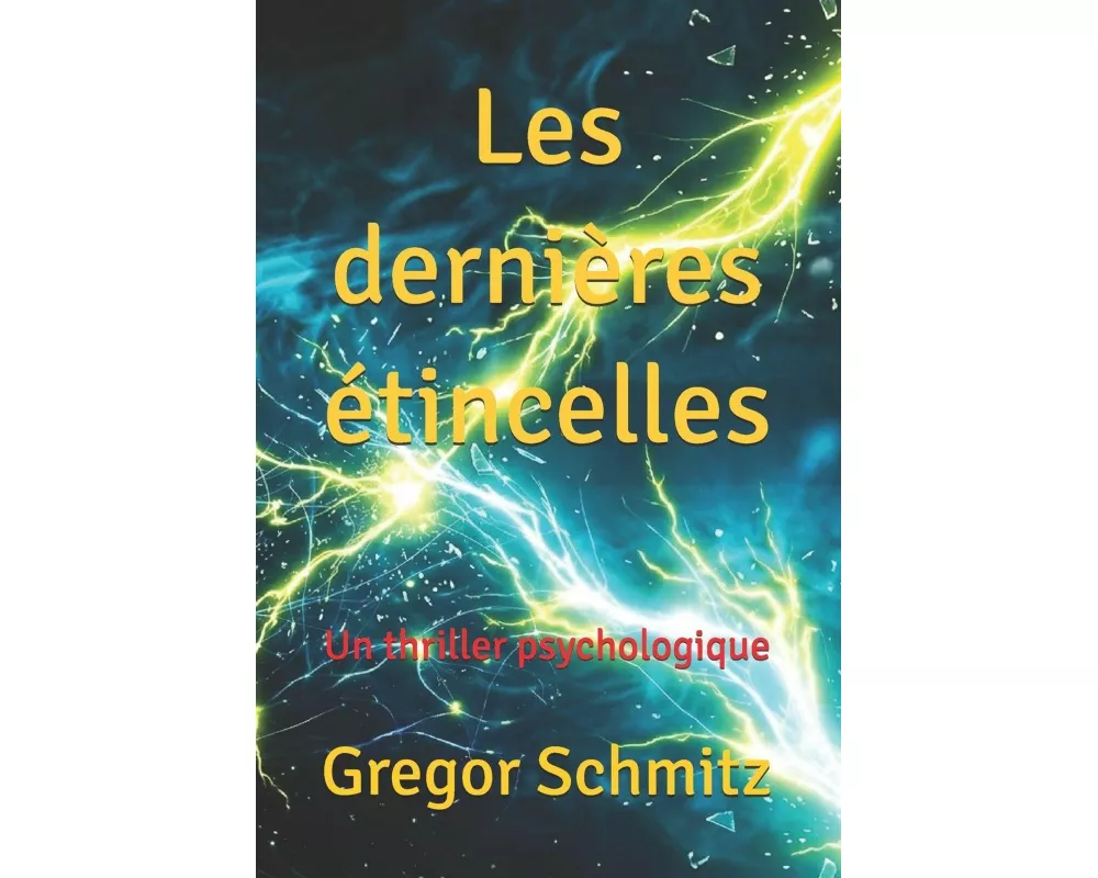 Les dernières étincelles