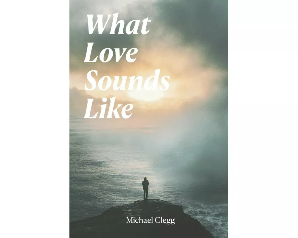 What Love Sounds Like