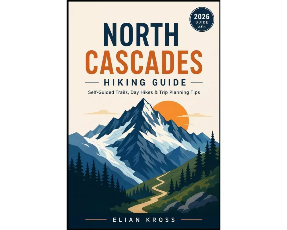 North Cascades Hiking Guide