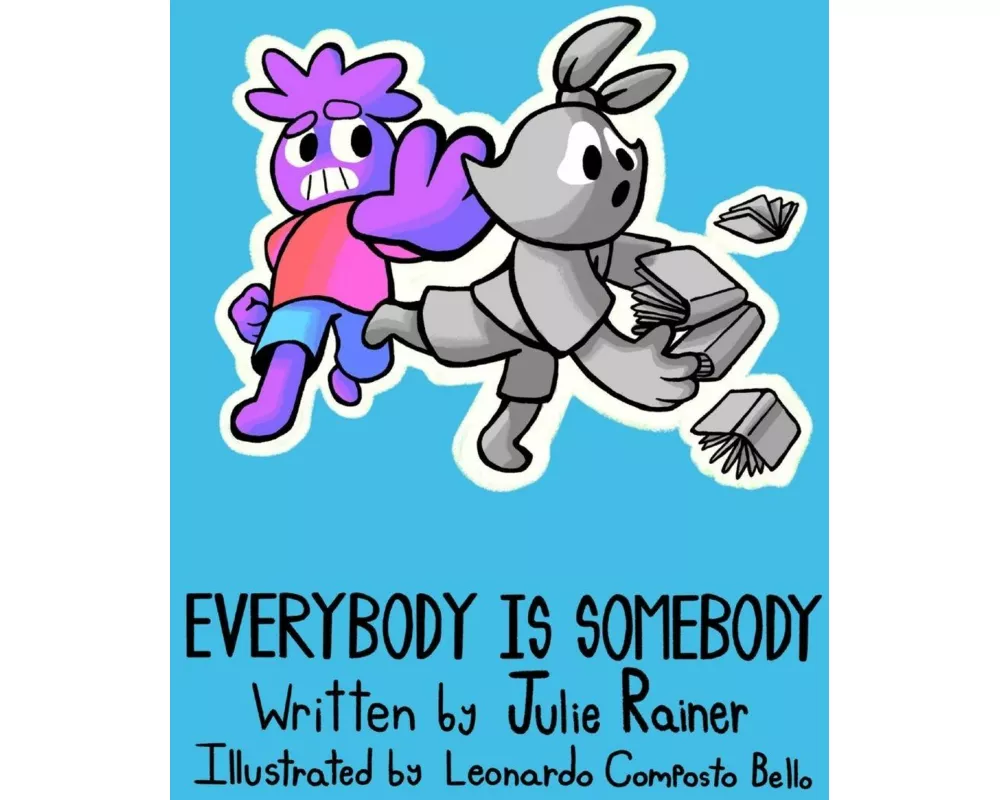 Everybody is Somebody