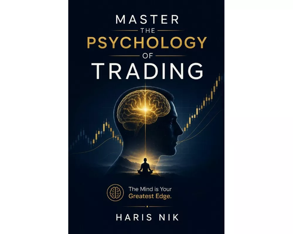 Master the Psychology of Trading
