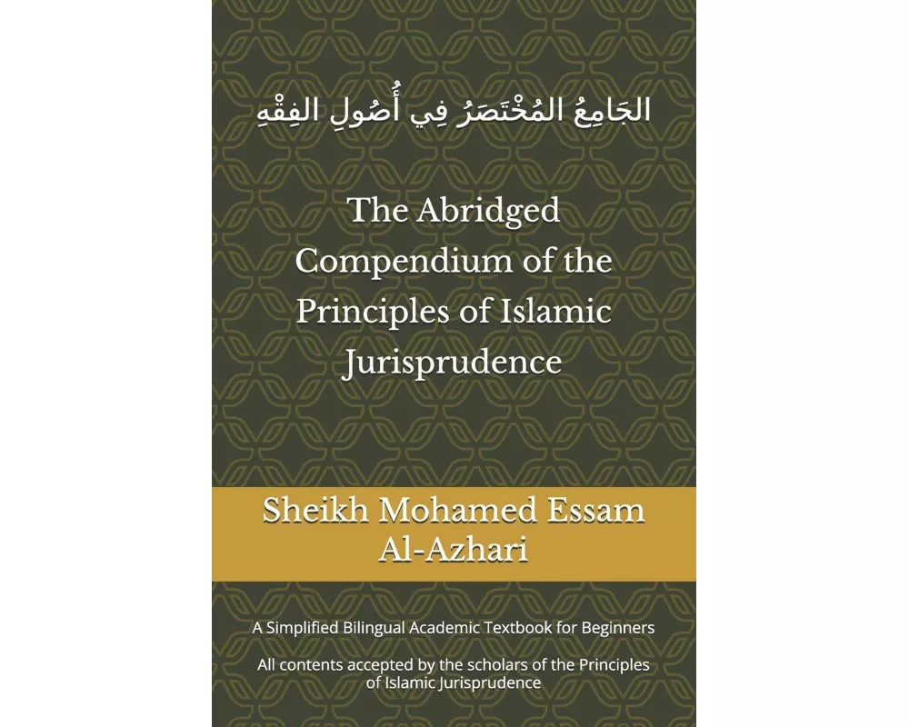 The Abridged Compendium of the Principles of Islamic Jurisprudence