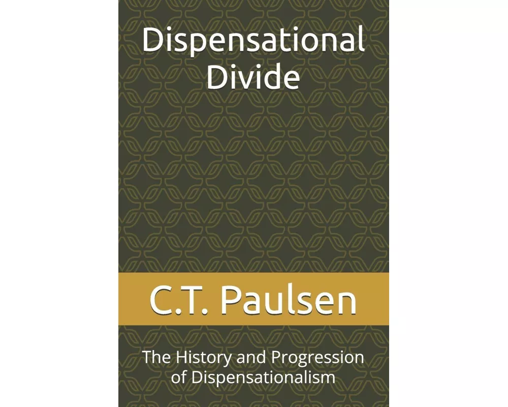 Dispensational Divide