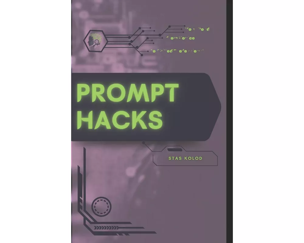 Prompt Hacks