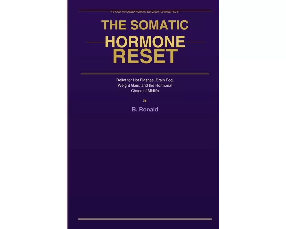 The Somatic Hormone Reset