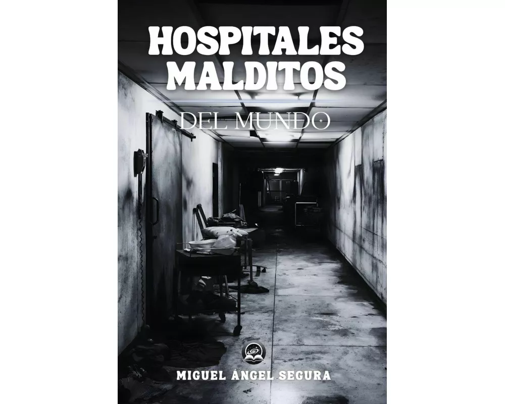 Hospitales malditos del mundo