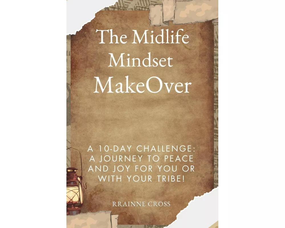 "The Midlife Mindset Makeover"