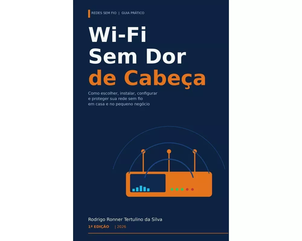 Wi-Fi Sem Dor de Cabeça
