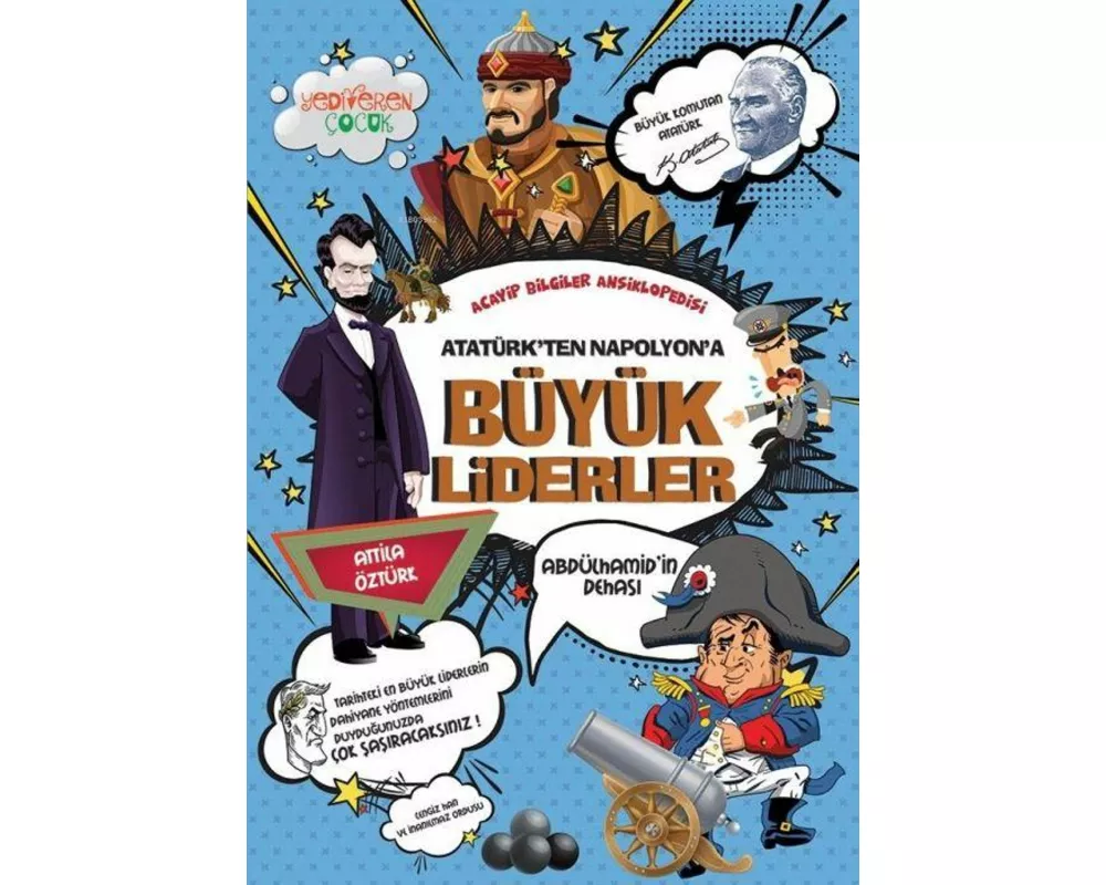 Atatürkten Napolyona Büyük Liderler