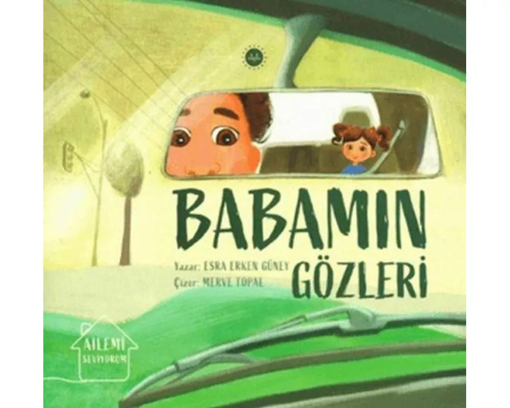 Ailemi Seviyorum Babamin Gözleri