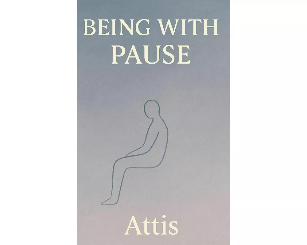 Being With Pause