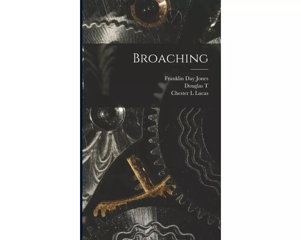 Broaching