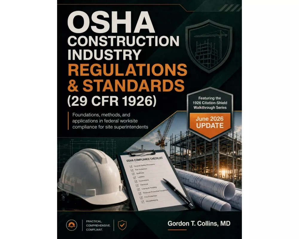 OSHA Construction Industry Regulations & Standards (29 CFR 1926)