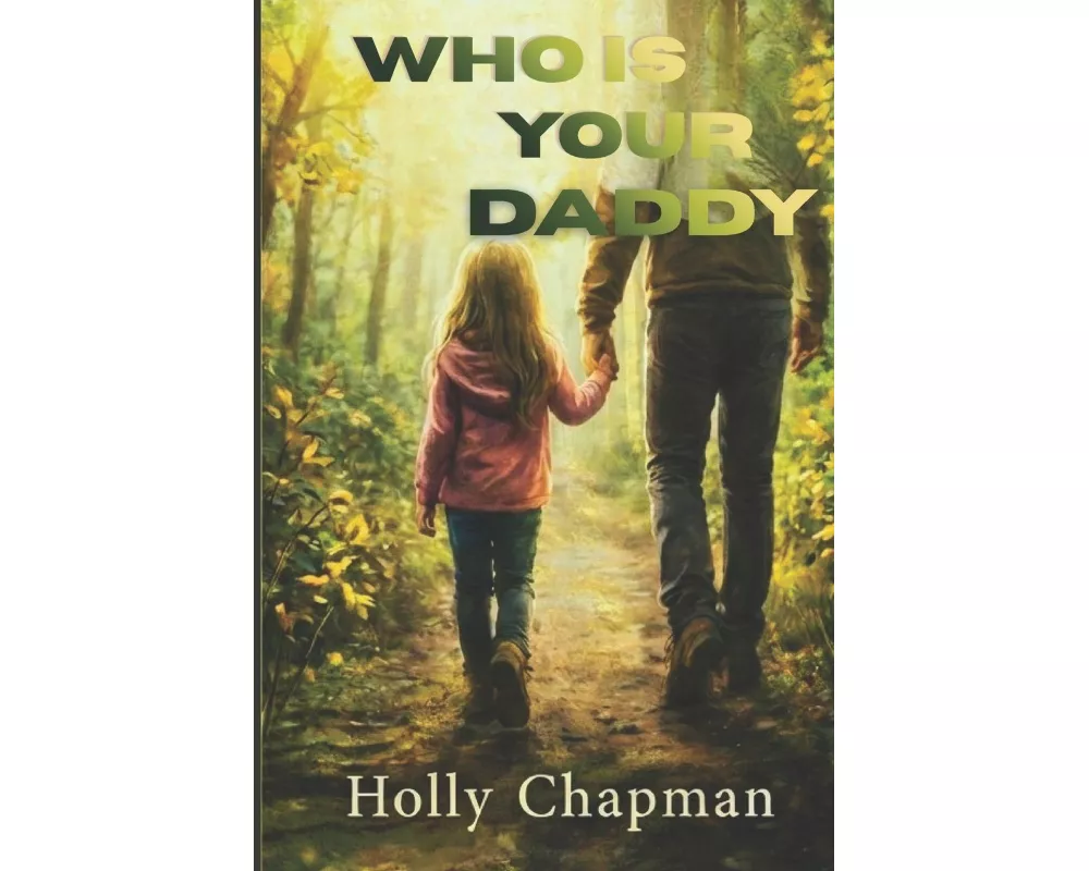 Who Is Your Daddy
