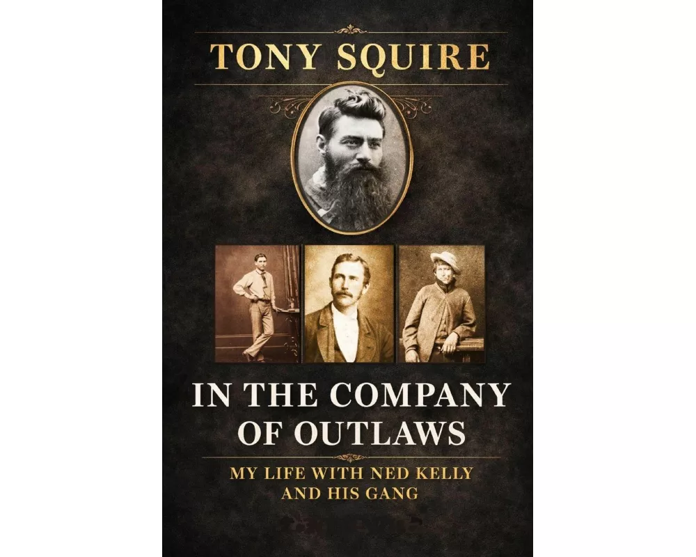In The Company Of Outlaws