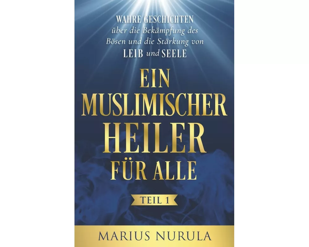 Ein muslimischer Heiler für alle