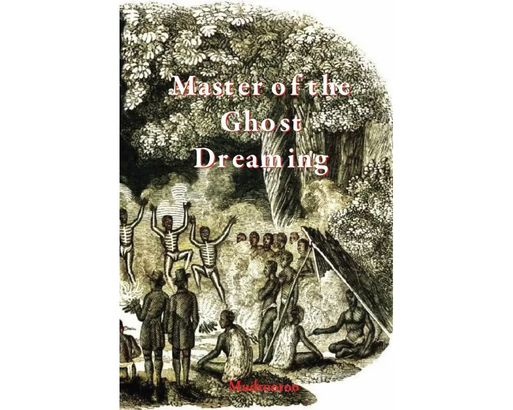 Master of the Ghost Dreaming