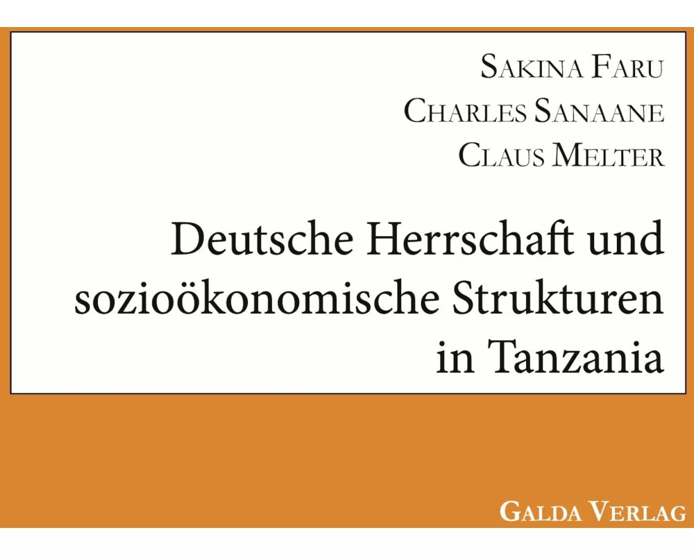 Deutsche Herrschaft und sozioökonomische Strukturen in Tanzania