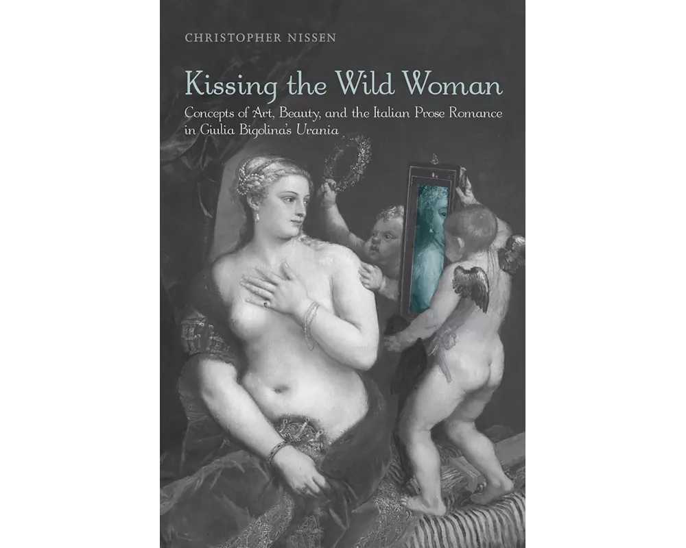 Kissing the Wild Woman