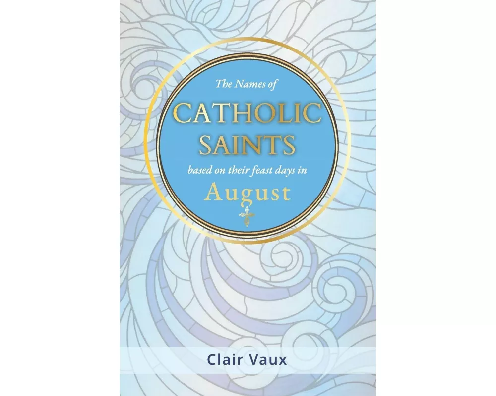 The Names of CATHOLIC SAINTS