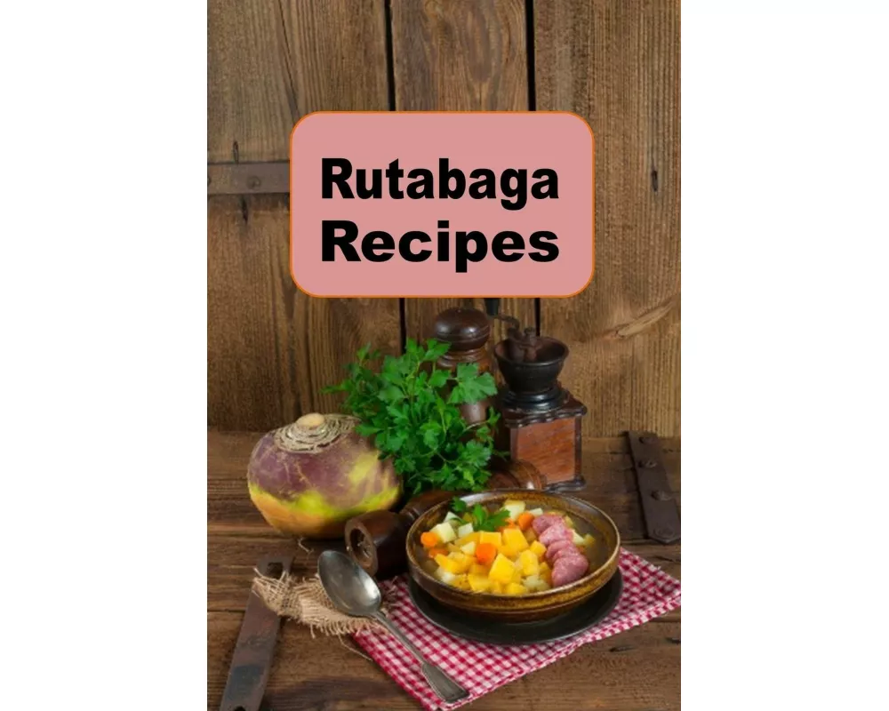 Rutabaga Recipes