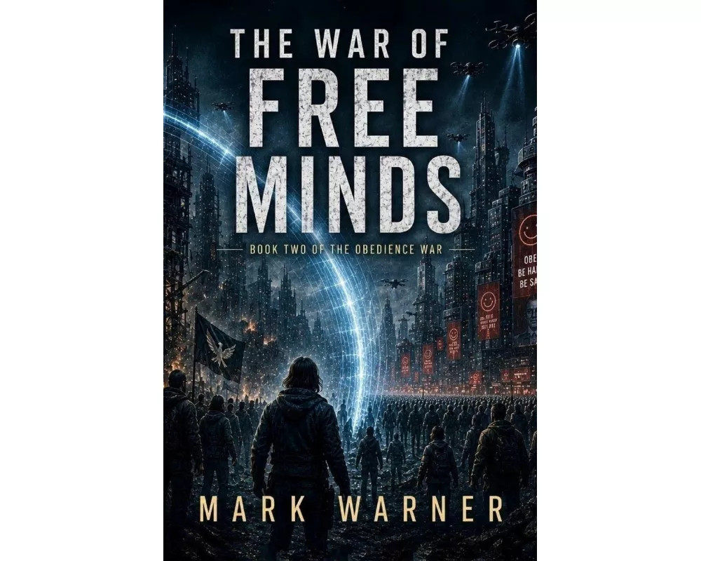 The War of Free Minds