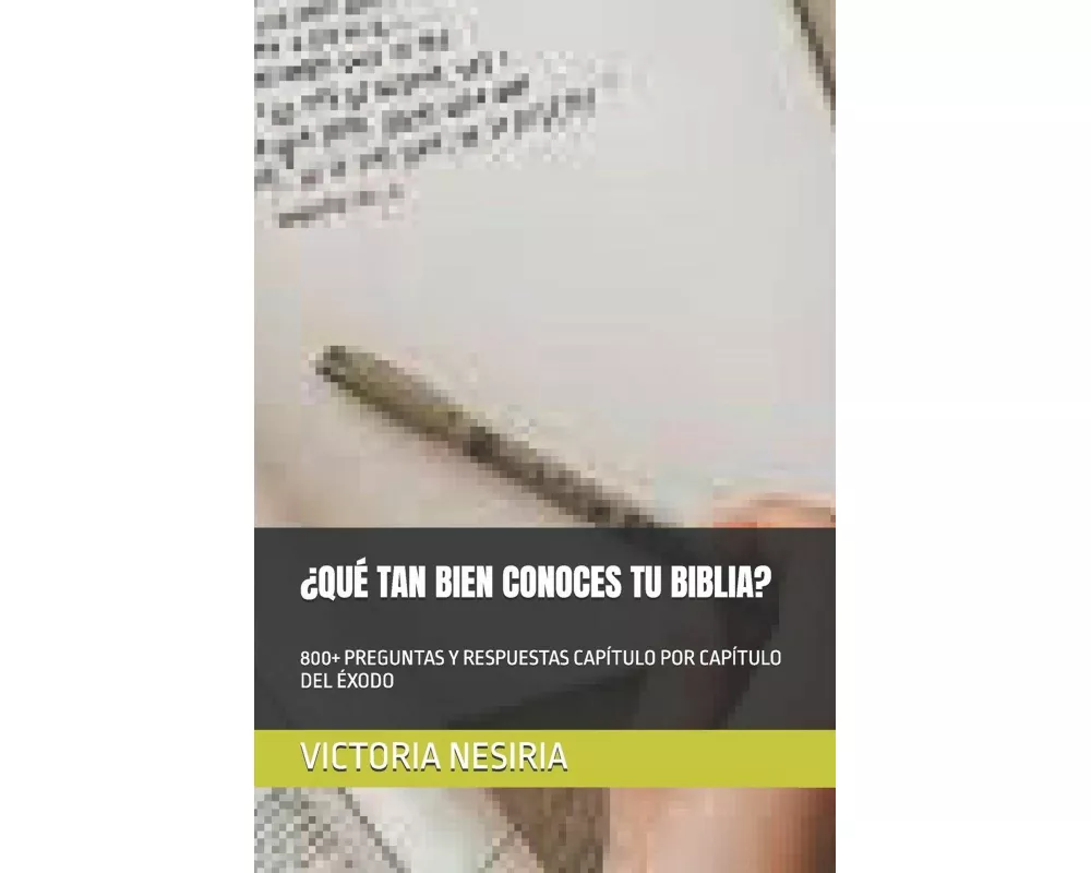 ¿quÉ Tan Bien Conoces Tu Biblia?