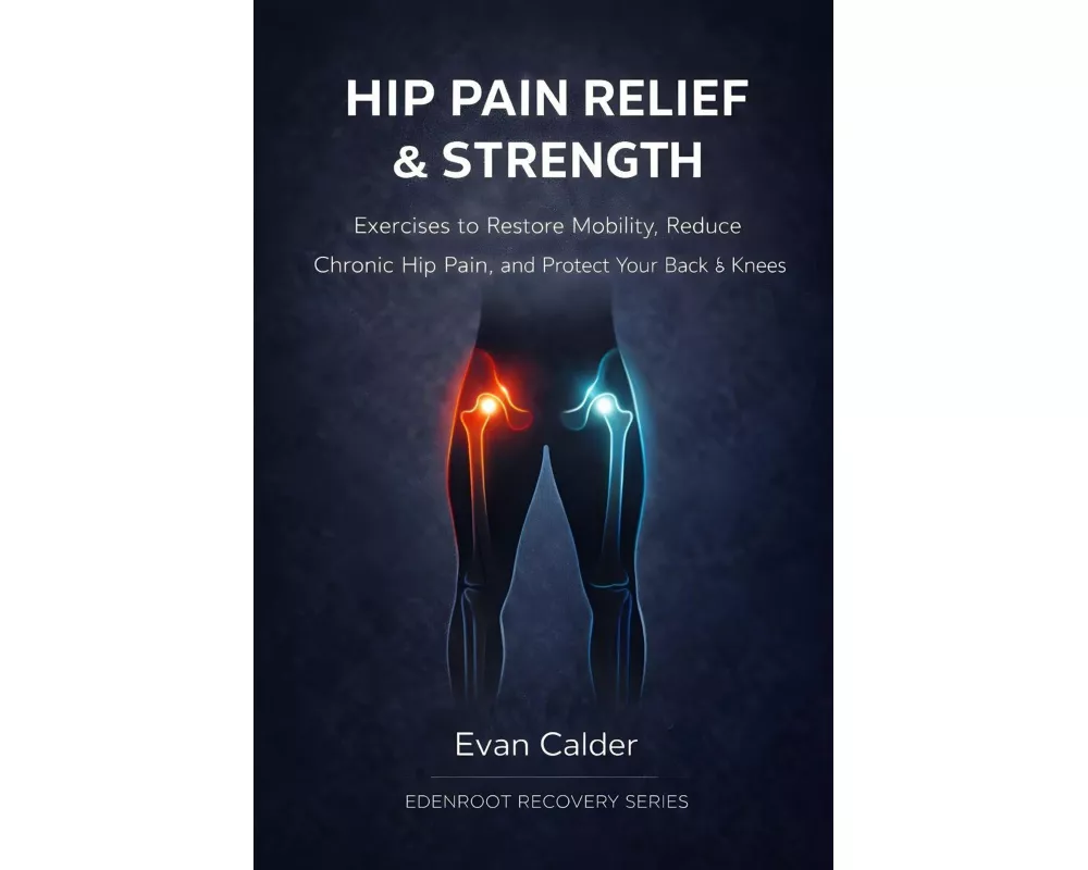Hip Pain Relief & Strength