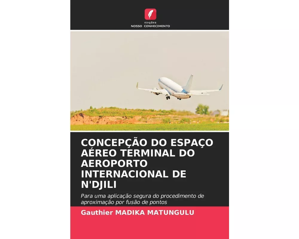 ConcepÇÃo Do EspaÇo AÉreo Terminal Do Aeroporto Internacional De N'djili